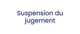 Suspension du jugement