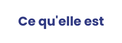 Ce qu elle est