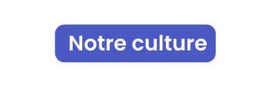 Notre culture